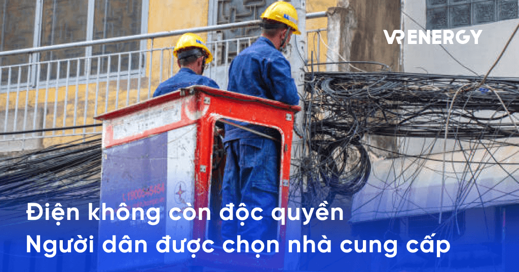 Việt Nam cơ cấu lại ngành điện: Người dân sẽ được quyền lựa chọn nhà cung cấp điện trong tương lai
