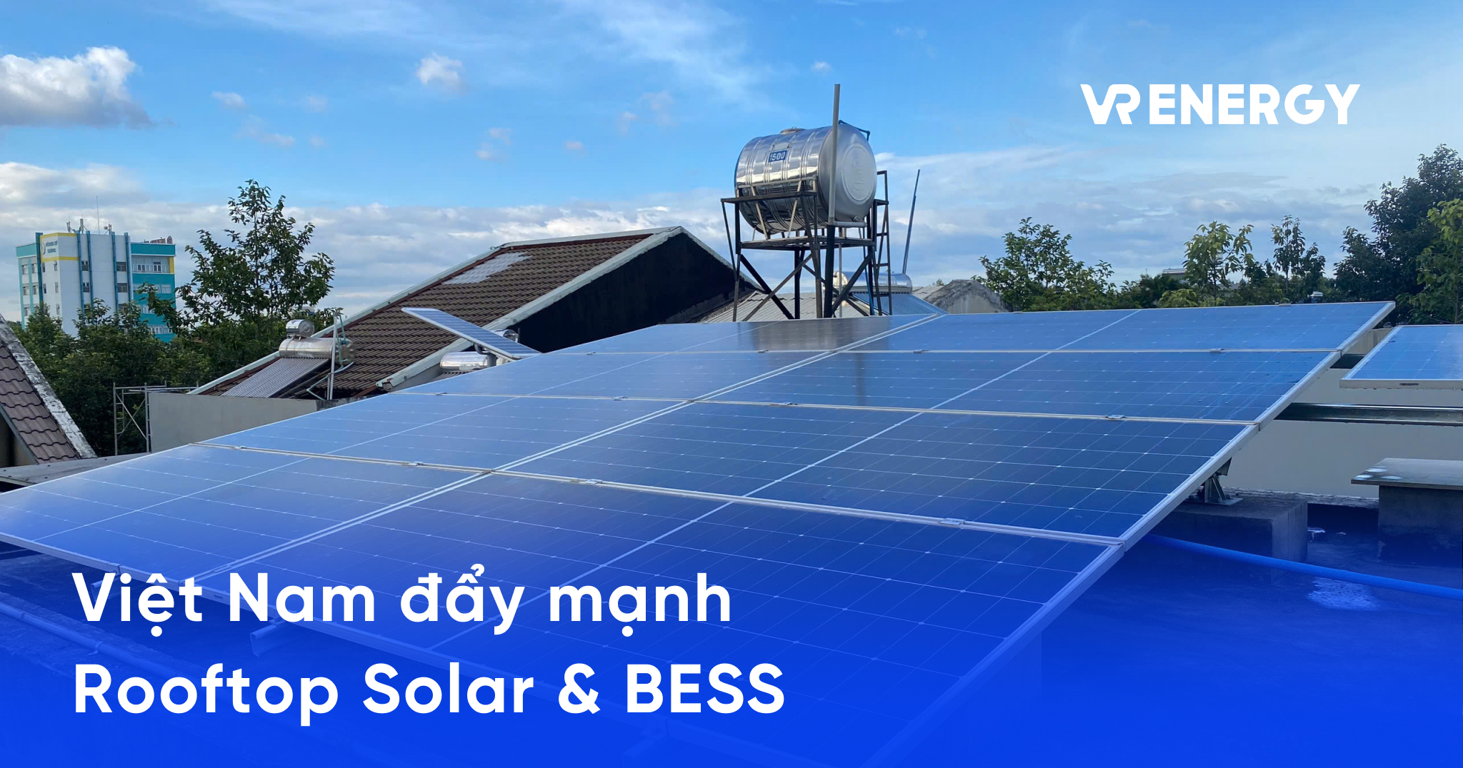 Việt Nam đẩy mạnh rooftop solar và BESS để giảm áp lực lưới điện năm 2026
